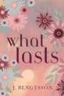 What Lasts